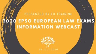 2020 EPSO Administrators in European Law Exams  Information Webcast [upl. by Kendrah]