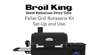 Pellet Grill Rotisserie Setup  Broil King [upl. by Arinaid]