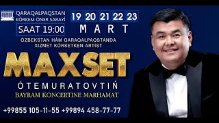 MAXSET OTEMURATOV BAYRAM KONCERTI 2023 [upl. by Nohsreg812]