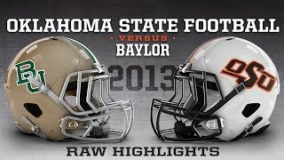 10 Oklahoma State vs 4 Baylor  2013 Football Highlights [upl. by Melc687]