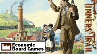 Tinners Trail RunThrough Economic Board Games [upl. by Obau853]