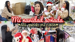 😱💸MI NAVIDAD MAS COSTOSA  asi quedo mi casa  🏡🎄 [upl. by Fai]