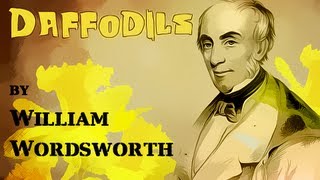 Daffodils by William Wordsworth  Poetry Reading [upl. by Nitsir]