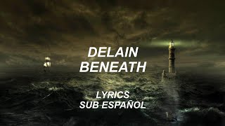 Delain  Beneath  Lyrics  Sub Español [upl. by Kanal]