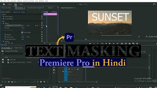 How to create TEXT MASKING Premiere Pro in हिन्दी [upl. by Llenyt]