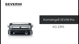 SEVERIN Kontaktgrill SEVINI Pro KG 2395 [upl. by Oiratno]