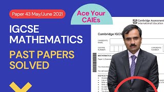 IGCSE Maths Past Papers Solved  058043MJ21  Cambridge IGCSE Mathematics [upl. by Swainson616]