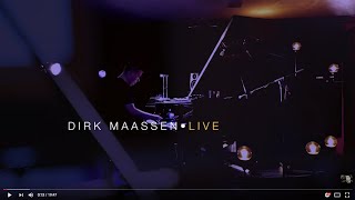 Dirk Maassen  Live  Part 2  Premiere Livestream Concert 20062016 [upl. by Jacobson836]