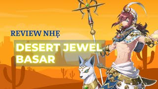 Review nhẹ Desert Jewel Basar  Epic Seven [upl. by Karisa]