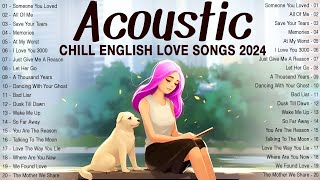 Best Acoustic Love Songs 2024 Cover 🍁 Chill English Songs Music Playlist 2024 🍁 New Songs Cover [upl. by Jehiah]