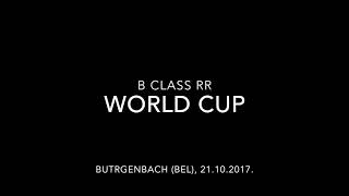 World cup B Class Butgenbach BEL 21102017  12 finals amp finals [upl. by Attaynek]