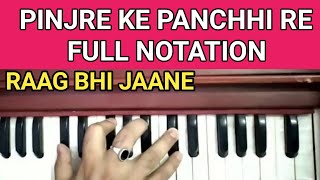 PINJRE KE PANCHHI RE FULL NOTATIONCOMPLETE ACCURATE NOTATION [upl. by Duleba]