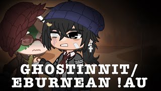 GHOSTINNITEBURNEAN AU  PT8  TNT DUO [upl. by Modern744]