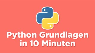 PYTHON LERNEN in 10 Minuten Anfänger Tutorial Deutsch [upl. by Elisabet]