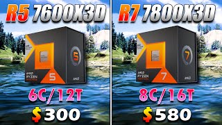 Ryzen 5 7600X3D vs Ryzen 7 7800X3D  PC Gameplay Benchmark Tested [upl. by Atneuqal735]