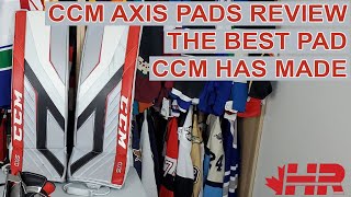 CCM Axis pads review the best goalie pads CCM has made [upl. by Wendi]