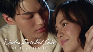 Under Parallel Skies  Official Teaser  Win Metawin Janella Salvador [upl. by Hoj41]