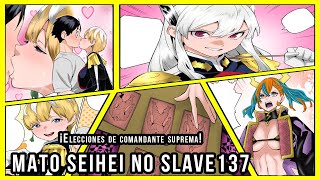 MATO SEIHEI NO SLAVE CAPÍTULO 137  Chained Soldier  ¡ELECCIONES DE COMANDANTE SUPREMA [upl. by Elianore]