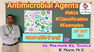 Antimicrobial Agents  MOA Classes Examples Inorganic Anti infectives  IPC  BP 104T [upl. by Gerkman839]