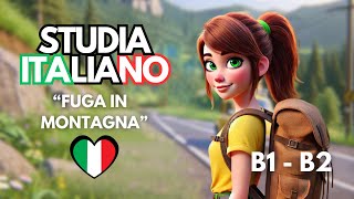 ENG SUB  Improve Your Italian with a Relaxing Story  B1B2  Futuro Semplice  Giulia in Montagna [upl. by Derby]