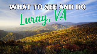 Unveiling Luray VA Top Attractions and MustDo Activities [upl. by Rim]