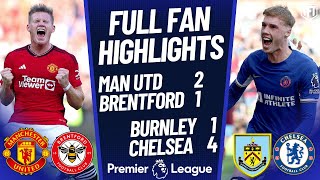 SENSATIONAL COMEBACKS Manchester United 21 Brentford Highlights Burnley 14 Chelsea Highlights [upl. by Nairred]