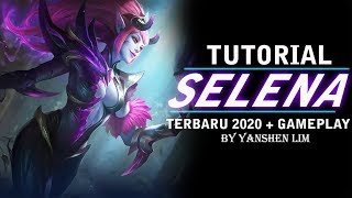 Tutorial cara pakai SELENA TERBARU 2020 Mobile Legend Indonesia [upl. by Lashonde]