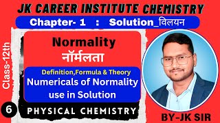 Normality in Solutions 6Solutions विलयनClass 12 Chemistry Detailed Explanation amp NumericalsBYJK [upl. by Pauline]