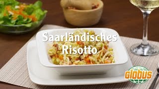 Kochen mit Globus  Saarländisches Risotto [upl. by Raskin]