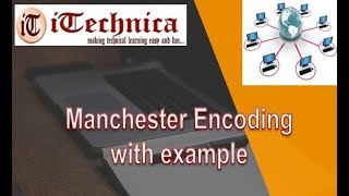 5 Manchester Encoding with example [upl. by Nilkoorb323]