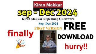 Makkars September  dec 2024 FIRST VERSION available FREE pdf download ieltsspeaking pdf [upl. by Ithaman]