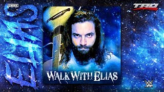 WWE Elias  quotWalk With Eliasquot EP  Full Official Album [upl. by Worden]