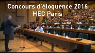 Finale du Concours déloquence 2016  HEC Paris [upl. by Ayekram746]