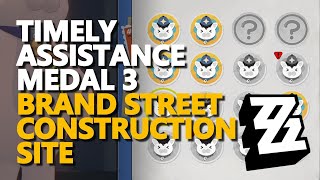 Timely Assistance Medal 3 Brand Street Construction Site Zenless Zone Zero [upl. by Atilal37]