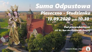 Suma Odpustowa Piaseczno 13092020 godz 1030 [upl. by Akkin917]