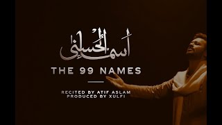 Beautiful Asma ul Husna 99 Names of Allah HD Lyrics Atif Aslam Coke Studio Xulfi [upl. by Airdnazxela]