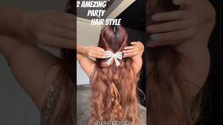 2 amezing party hair style ⚡hairstyle fashion hairlook shots ytshorts [upl. by Bouley197]