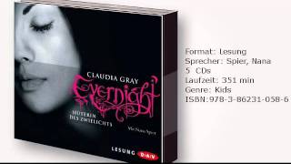 Claudia Gray Evernight  Hüterin des Zwielichts gelesen von Nana Spier [upl. by Aurel239]