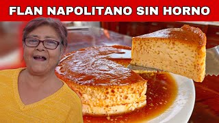 Cómo hacer FLAN NAPOLITANO SIN HORNO en BAÑO MARIA en estufa Fácil y Rápido 🕑😱 [upl. by Vladamar]