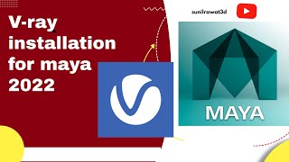 How to install vray  vray installation for maya 2022 vray maya 3d tutorial [upl. by Hoover]