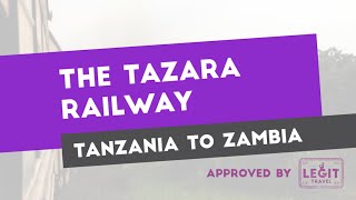 The Tazara Railway  Tanzania to Zambia [upl. by Lraed]