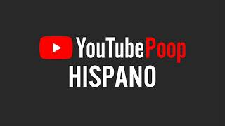 YouTube Poop Hispano YTPH Intro 2021 [upl. by Parshall]