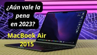 MACBOOK AIR 2015 VALDRA LA PENA TODAVÍA EN 2024 REVIEW [upl. by Maples]