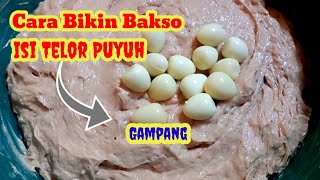 🔴 CARA BIKIN BAKSO ISI TELOR ‼️nasirchannelkdr [upl. by Llenad]