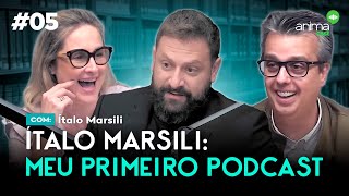 Meu primeiro Podcast  Ep 05  com Italo Marsili [upl. by Dymphia418]