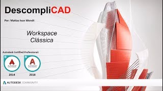 Workspace Clássica no Autocad 2018 [upl. by Rother542]