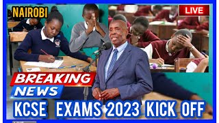 KCSE 2023 EXAMS KICK OFF  COUNTRY WIDE  KCSE 2023  KCSE LEAKAGE  KCSE 2023 PREDICTIONS [upl. by Norit594]