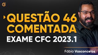 Questão 46 Comentada  Exame de Suficiência 20231 [upl. by Yorker]