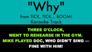 quotWhyquot from tick tick BOOM  Karaoke Track with Lyrics on Screen [upl. by Malvia]