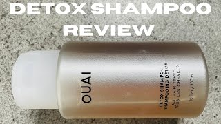 Ouai Detox Shampoo Review [upl. by Ahsimek]